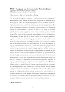 WG10 — Language and Governmentality Workshop Report Organised by James Costa and Alfonso Del Percio ILPGA, Sorbonne Nouvelle, Paris, 3-4 MarchKey questions addressed during this workshop This workshop was orga