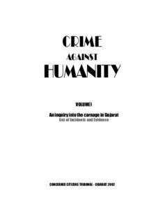CRIME AGAINST HUMANITY VOLUME I An inquiry into the carnage in Gujarat