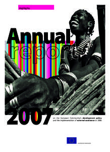 Annual Report 2007 on the European Community’s Development Policy and the Implementation of External Assistance in[removed]Publication