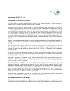 Introducing: MAPLE  10 An Immediate Start to Shoreland Restoration MAPLE is pleased to announce the introduction of MAPLE 10. This program is designed to give all organizations