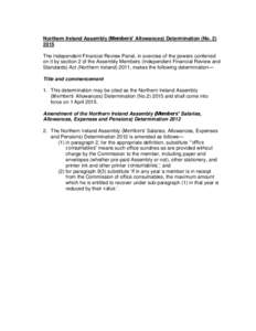 Northern Ireland Assembly (Members’ Allowances) Determination (NoThe Independent Financial Review Panel, in exercise of the powers conferred on it by section 2 of the Assembly Members (Independent Financial R