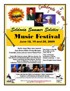Seldovia Summer Solstice  Music Festival June 18, 19 and 20, 2009 Gaelic singer Mary Jane Lamond Cape Breton fiddler Wendy MacIsaac