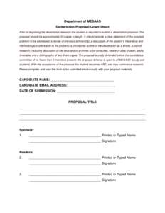 Department of MESAAS Dissertation Proposal Cover Sheet Prior to beginning the dissertation research the student is required to submit a dissertation proposal. The proposal should be approximately 20 pages in length. It s