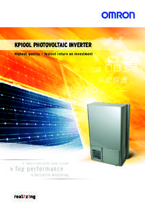KP100L PHOTOVOLTAIC INVERTER Highest quality – fastest return on investment » Smart control for solar tracker  » To p p e r fo r m a n c e