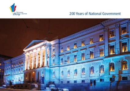 200 Years of National Government  2 Sovereign government to build the nation For centuries, the system of government in Finland developed as part of the