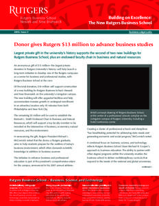 Building on Excellence: The New Rutgers Business School 2008, Issue 4 business.rutgers.edu