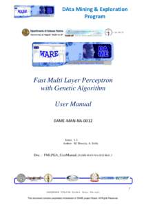 DAta Mining & Exploration Program Fast Multi Layer Perceptron with Genetic Algorithm User Manual