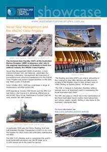 www.australianmarinecomplex.com.au  Naval Ship Management and the ANZAC Class Frigates  Floating Dock