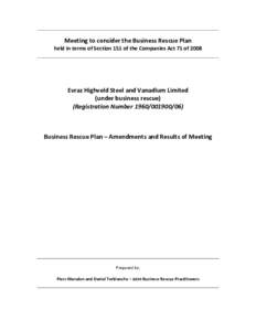 Meeting to consider the Business Rescue Plan held in terms of Section 151 of the Companies Act 71 of 2008 Evraz Highveld Steel and Vanadium Limited (under business rescue) (Registration Number)