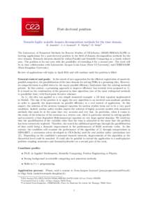 Post-doctoral position  Towards highly scalable domain decomposition methods for the time domain. E. Jamelot1 , J.-J. Lautard1 , Y. Maday2 , O. Mula3 The Laboratory of Numerical Methods for Reactor Studies of CEA-Saclay 