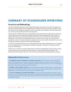 DRAFT  SUMMARY OF STAKEHOLDER INTERVIEWS Overview and Methodology A series of stakeholder interviews were conducted during the early phases of the SEAT Comprehensive Operations Analysis study to better understand how mem