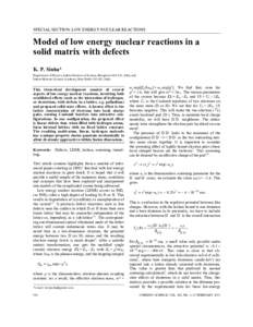 SPECIAL SECTION: LOW ENERGY NUCLEAR REACTIONS  Model of low energy nuclear reactions in a solid matrix with defects K. P. Sinha* Department of Physics, Indian Institute of Science, Bengaluru, India and