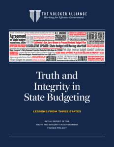 Truth and Integrity in State Budgeting LESSONS FROM three STATES  Initial Report of the
