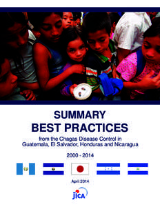 SUMMARY  BEST PRACTICES from the Chagas Disease Control in Guatemala, El Salvador, Honduras and Nicaragua[removed]