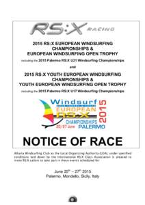 2015 RS:X EUROPEAN WINDSURFING CHAMPIONSHIPS & EUROPEAN WINDSURFING OPEN TROPHY including the 2015 Palermo RS:X U21 Windsurfing Championships  and