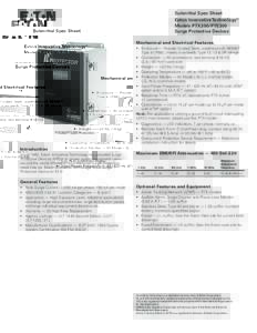 Submittal Spec Sheet Eaton Innovative Technology® Models PTX300/PTE300 Surge Protective Devices Mechanical and Electrical Features •	 Enclosure — Powder Coated Steel, weatherproof; NEMA®