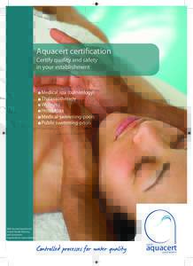 Aquacert certification Certify quality and safety in your establishment Medical spa (balneology) Thalassotherapy