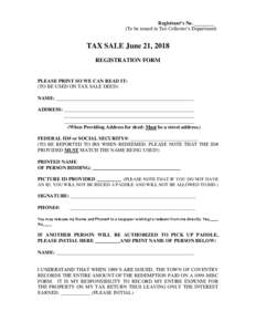 Registrant’s No. ________ (To be issued in Tax Collector’s Department) TAX SALE June 21, 2018 REGISTRATION FORM