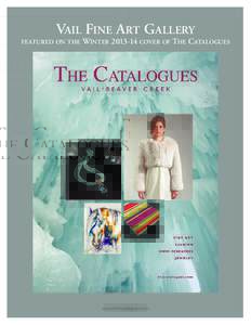 Vail Fine Art Gallery featured on the Wintercover of The Catalogues  www.thecatalogues.com