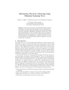 Information Theoretic Clustering using Minimum Spanning Trees Andreas C. M¨ uller?1 , Sebastian Nowozin2 , and Christoph H. Lampert3 1