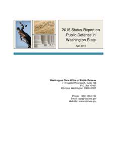2015 Status Report on Public Defense in Washington State AprilWashington State Office of Public Defense