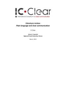 Literature review: Plain language and clear communication IC Clear Amrei C. Joerchel Sigmund Freud University, Vienna March, 2014