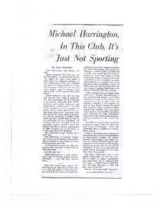 Michael ffarrington, In This Club, It Just Not Sporting By Judy Bachrach Mike Harrington has broken the rules.