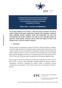CONTRIBUTION FROM THE EUROPEAN PUBLISHERS COUNCIL (EPC) ON THE CIVIL ENFORCEMENT OF INTELLECTUAL PROPERTY RIGHTS: PUBLIC CONSULTATION ON THE EFFICIENCY OF PROCEEDINGS AND ACCESSIBILITY OF MEASURES  30 MARCH 2013 |
