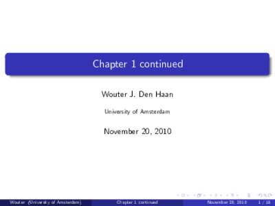 Chapter 1 continued Wouter J. Den Haan University of Amsterdam November 20, 2010