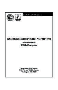 Endangered Species Act of 1973, As Amended through the 108th Congress