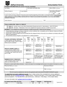 DePaul University  Immunization Form STUDENT INFORMATION (this section must be completed): Last Name