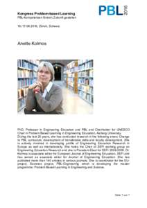 Kongress Problem-based Learning PBL-Kompetenzen fördern Zukunft gestalten, Zürich, Schweiz Anette Kolmos