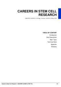 CAREERS IN STEM CELL RESEARCH CISCRPDF-JOOM15-5 | 26 Page | File Size 1,381 KB | 29 May, 2016 TABLE OF CONTENT Introduction