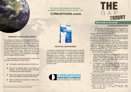 The G a p For more information on creation/ evolution and Bible-science issues, see