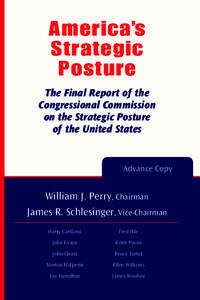 Americ a’s Strategic Posture The Final Report of the Congressional Commission on the Strategic Posture