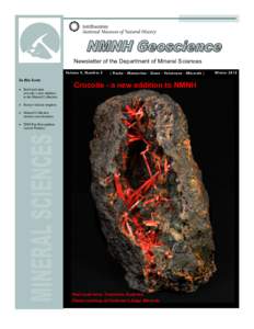 Newsletter of the Department of Mineral Sciences Volume 4, Number 3 In this Issue  Red Lead mine crocoite; a new addition