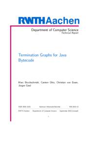 Aachen Department of Computer Science Technical Report Termination Graphs for Java Bytecode