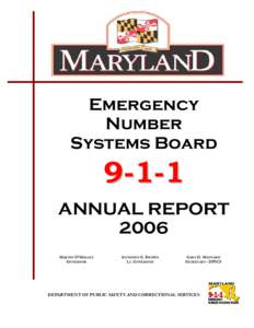 Government of Maryland / Enhanced 9-1-1 / Geolocation / North American Numbering Plan / 9-1-1 / Public-safety answering point / Anthony G. Brown / Department of Public Safety / Governor of Maryland / Telephony / Public safety / State governments of the United States