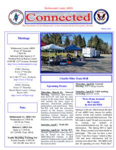Multnomah County ARES  Connected The Newsletter of the Multnomah County Amateur Radio Emergency Service March, 2018