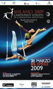 3rd European Artistic Gymnastics Individual Championships Milan (ITA) 2 ­ 5 April 2009 Competition Schedule