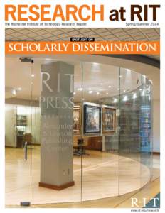 RESEARCH at RIT The Rochester Institute of Technology Research Report Spring/SummerSPOTLIGHT ON