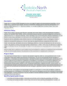 PRAIRIE VIEW CBRF PROGRAM STATEMENT RevisedDescription: Prairie View is a Class A CBRF designed to serve up to eight (8) adults with developmental disabilities, chronic