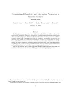 Computational Complexity and Information Asymmetry in Financial Products (Working paper) Sanjeev Arora∗