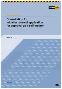 External Guideline #13  Consultation for initial or renewal application for approval as a self-insurer