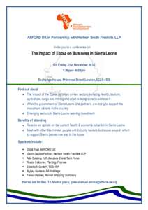 AFFORD UK in Partnership with Herbert Smith Freehills LLP Invite you to a conference on The Impact of Ebola on Business in Sierra Leone On Friday 21st November:00pm - 6:00pm
