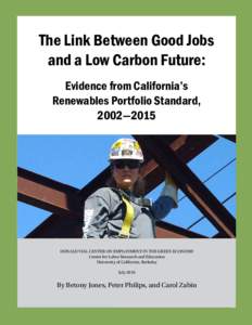 The Link Between Good Jobs and a Low Carbon Future: Evidence from California’s Renewables Portfolio Standard, 2002—2015