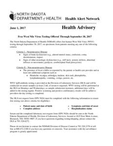 Health Alert Network June 1, 2017 Health Advisory  Free West Nile Virus Testing Offered Through September 30, 2017