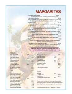MARGARITAS COWGIRL MARGARITA $6.00  Gold tequila, triple sec and fresh lime and lemon juice