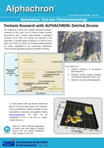 APPLICATION NOTES FROM asi > JUNE[removed]Automated, Turn-key Thermochronology Tectonic Research with ALPHACHRON: Detrital Zircons The integration of data from multiple analytical techniques