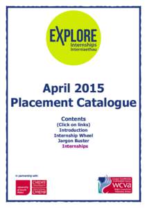 April 2015 Placement Catalogue Contents (Click on links) Introduction Internship Wheel